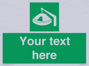 Custom sign Safe condition Davit-launched liferaft